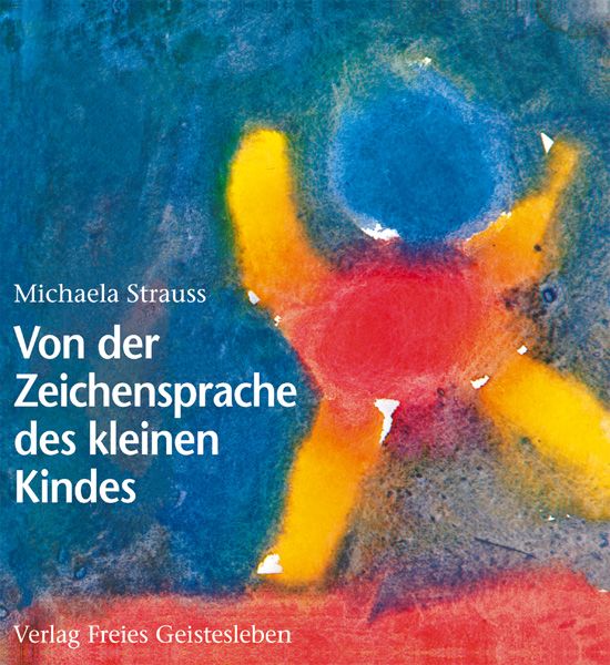 Produktbild: Von der Zeichensprache des kleinen Kindes
