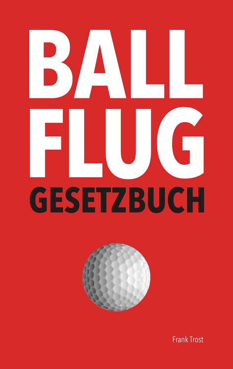 Produktbild: Ballflug Gesetzbuch