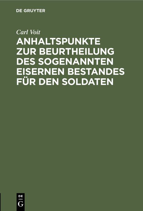 Produktbild: Anhaltspunkte zur Beurtheilung des sogenannten eisernen Bestandes f&uuml;r den Soldaten