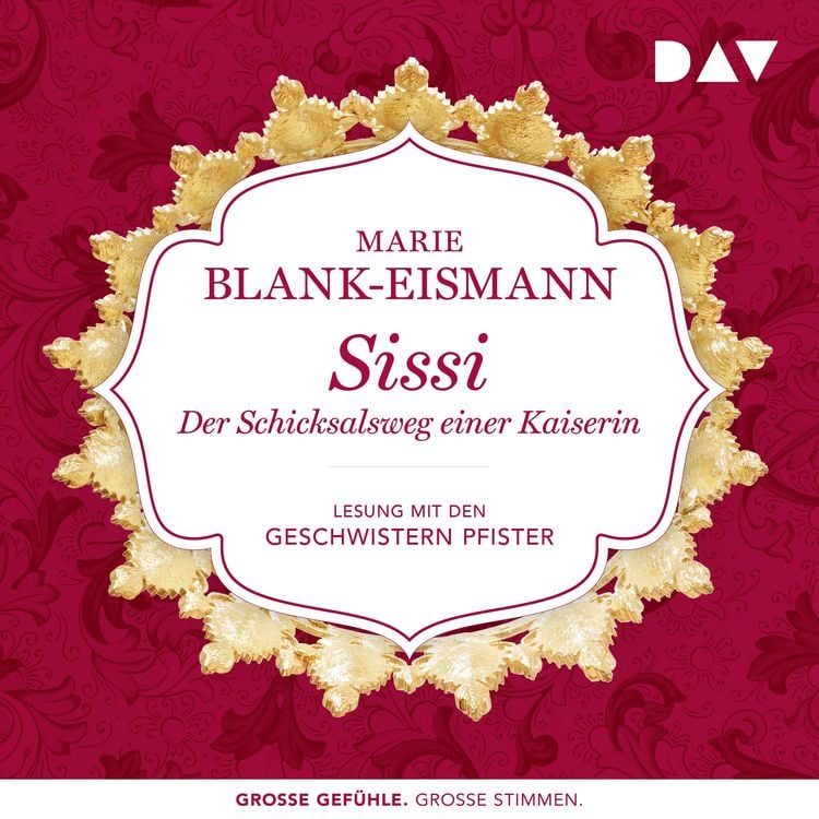 Produktbild: Sissi. Der Schicksalsweg einer Kaiserin