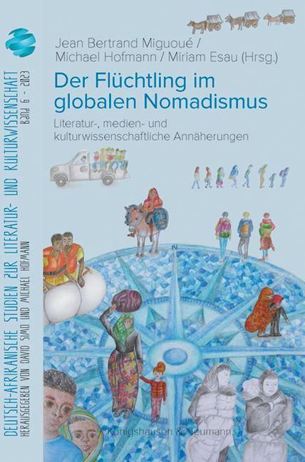 Produktbild: Der Fl&uuml;chtling im globalen Nomadismus