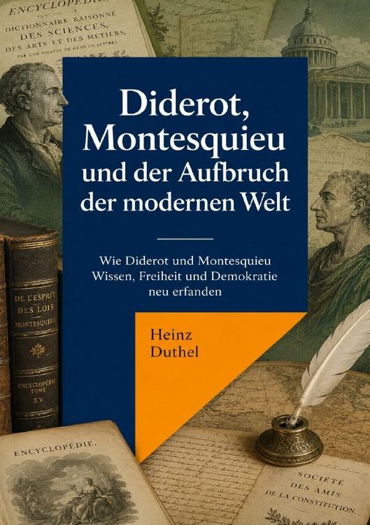 Produktbild: Diderot, Montesquieu und der Aufbruch der modernen Welt