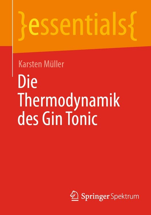 Produktbild: Die Thermodynamik des Gin Tonic