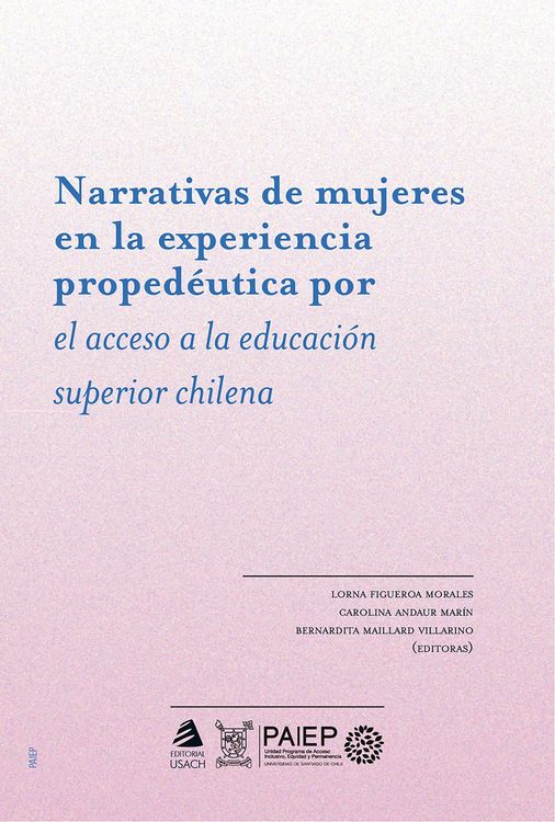 Produktbild: Narrativas de mujeres en la experiencia proped&eacute;utica por el acceso a la educaci&oacute;n superior chilena