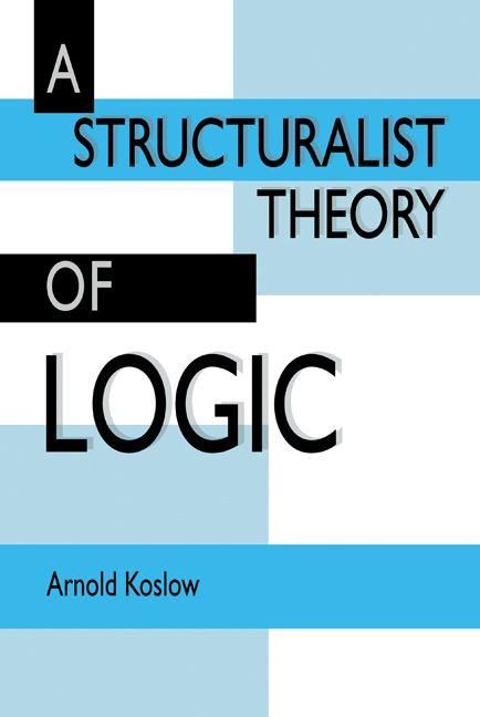 Produktbild: A Structuralist Theory of Logic