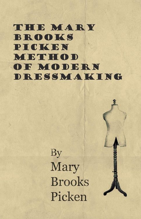 Produktbild: The Mary Brooks Picken Method of Modern Dressmaking