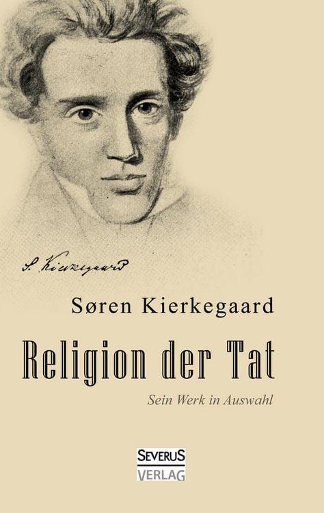 Produktbild: Religion der Tat. Kierkegaards Werk in Auswahl