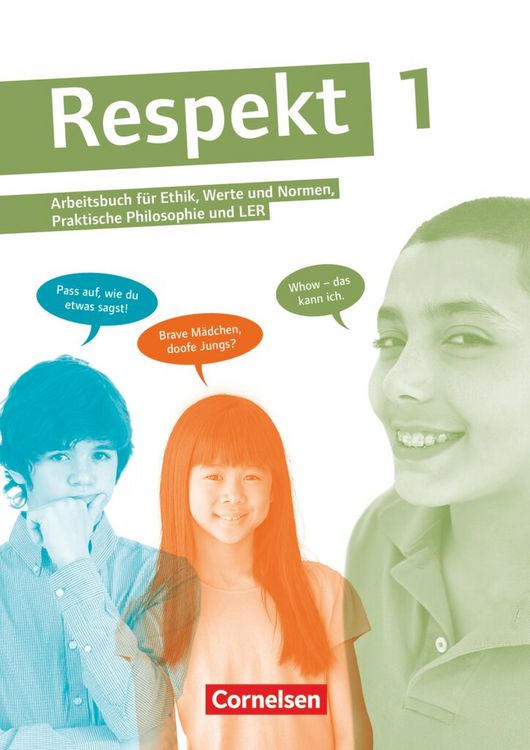 Produktbild: Respekt - Lehrwerk f&uuml;r Ethik, Werte und Normen, Praktische Philosophie und LER - Allgemeine Ausgabe ab 2012 - Band 1