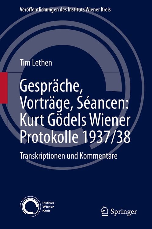 Produktbild: Gespr&auml;che, Vortr&auml;ge, S&eacute;ancen: Kurt G&ouml;dels Wiener Protokolle 1937/38