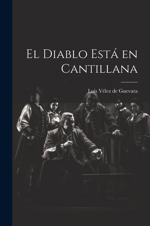 Produktbild: El Diablo Est&aacute; en Cantillana