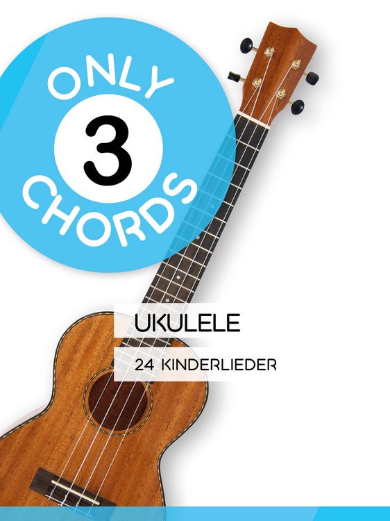 Produktbild: Only 3 Chords - Ukulele - 24 Kinderlieder