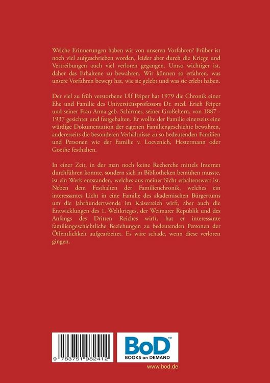 Produktbild: Die Familienchronik von Prof. Dr. Erich und Anna Peiper, geb. Schirmer