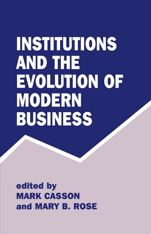 Produktbild: Institutions and the Evolution of Modern Business