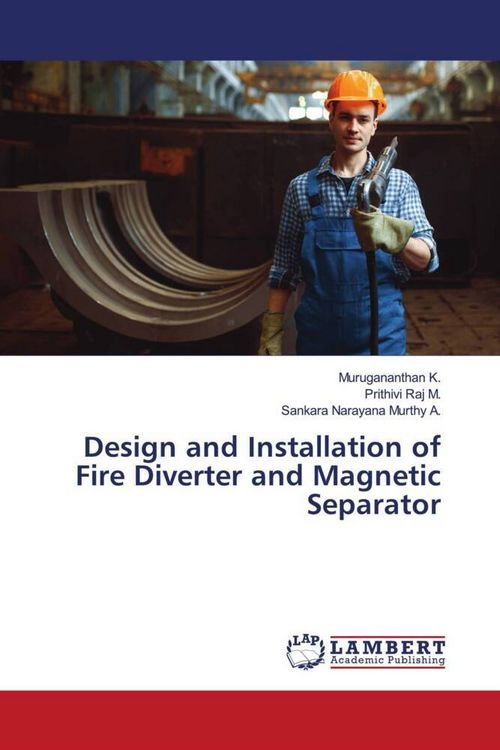 Produktbild: Design and Installation of Fire Diverter and Magnetic Separator