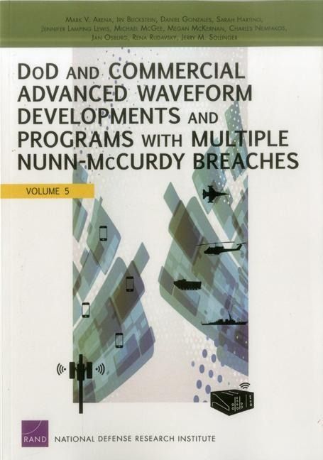 Produktbild: Dod and Commercial Advanced Waveform Developments and Programs with Nunn-McCurdy Breaches