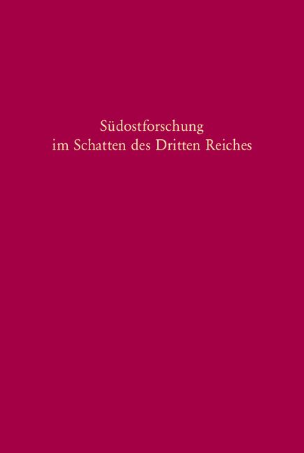 Produktbild: S&uuml;dostforschung im Schatten des Dritten Reiches
