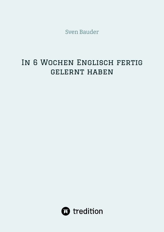 Produktbild: In 6 Wochen Englisch fertig gelernt haben