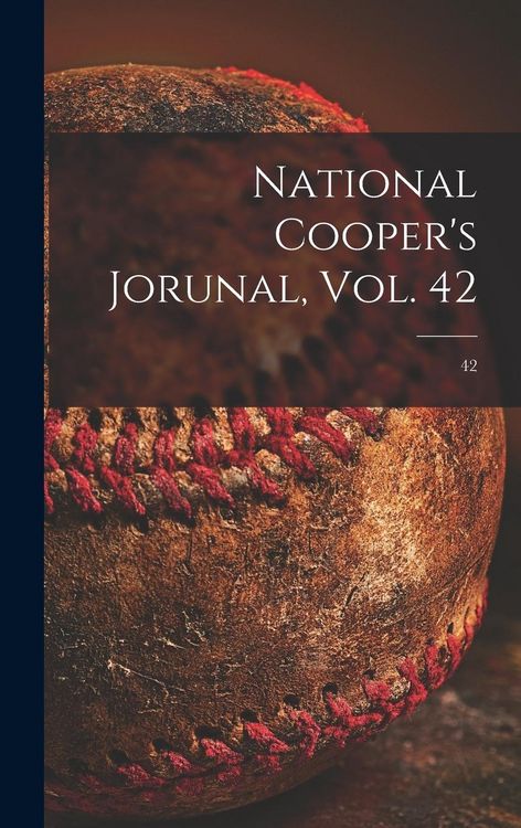 Produktbild: National Cooper's Jorunal, Vol. 42; 42