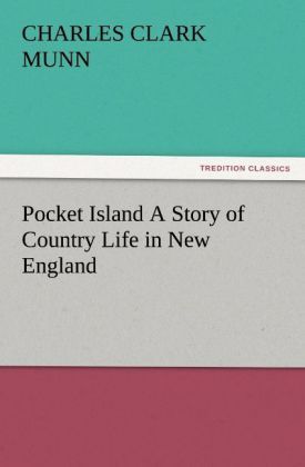Produktbild: Pocket Island A Story of Country Life in New England