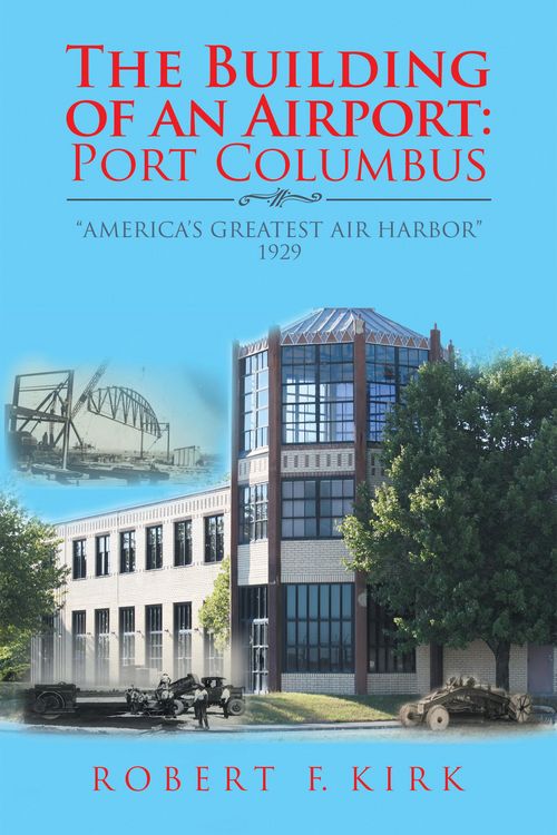 Produktbild: The Building of an Airport: Port Columbus