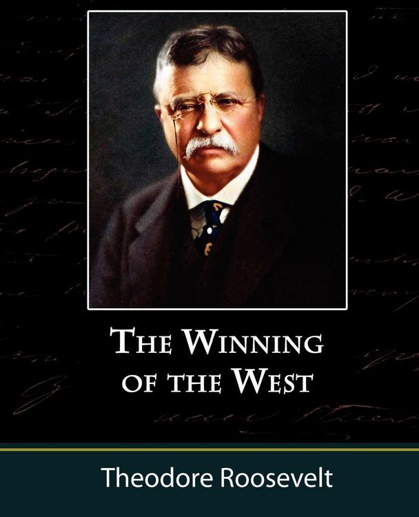 Produktbild: The Winning of the West, Volume One from the Alleghanies to the Mississippi, 1769-1776