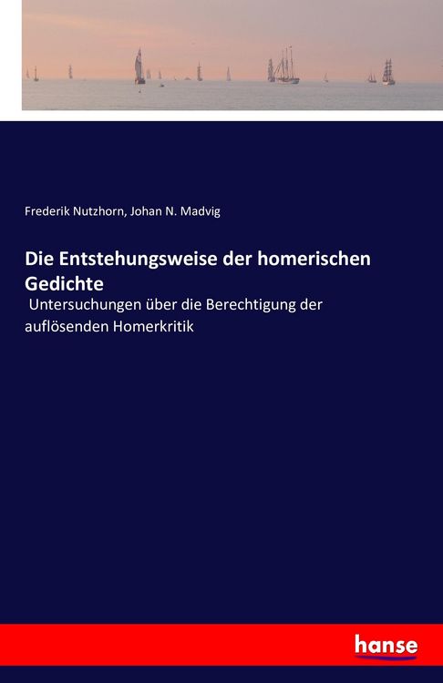 Produktbild: Die Entstehungsweise der homerischen Gedichte