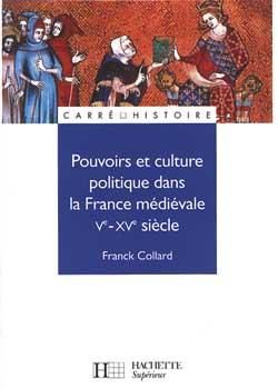 Produktbild: Pouvoirs et culture politique dans la France m&eacute;di&eacute;vale - Ve &agrave; XVe si&egrave;cle