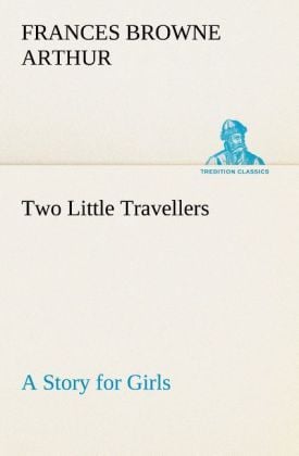 Produktbild: Two Little Travellers A Story for Girls