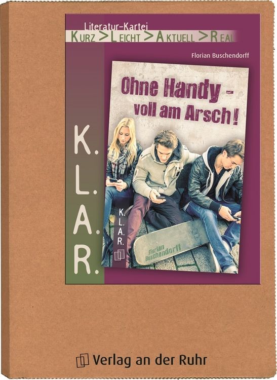 Produktbild: Ohne Handy &ndash; voll am Arsch!
