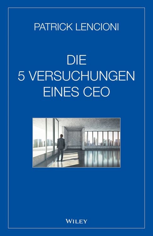 Produktbild: Die f&uuml;nf Versuchungen eines CEO