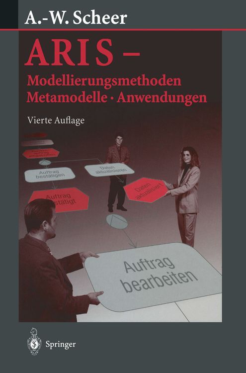 Produktbild: ARIS &mdash; Modellierungsmethoden, Metamodelle, Anwendungen