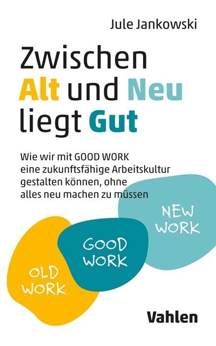 Produktbild: Zwischen Alt und Neu liegt Gut