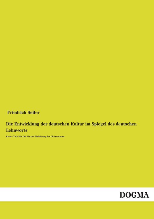 Produktbild: Die Entwicklung der deutschen Kultur im Spiegel des deutschen Lehnworts