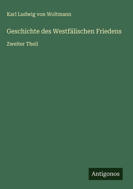 Produktbild: Geschichte des Westf&auml;lischen Friedens