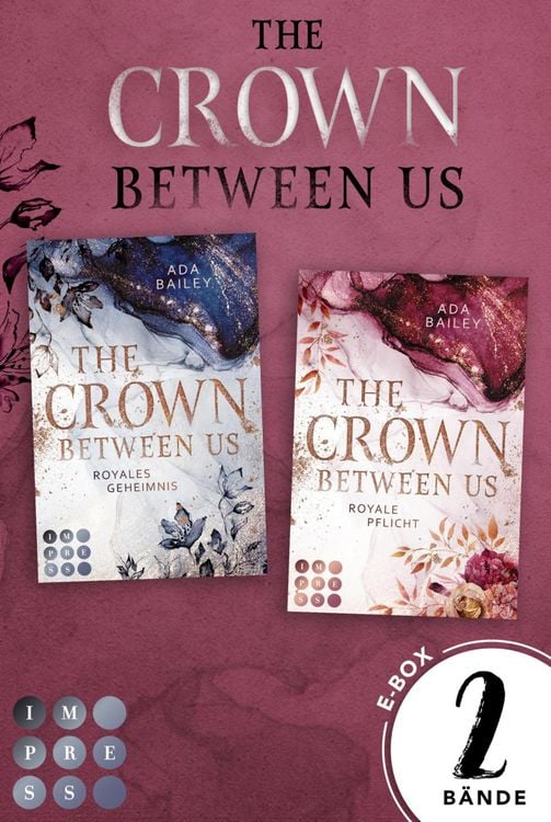 Produktbild: The Crown Between Us: 2 B&auml;nde in einem Bundle!