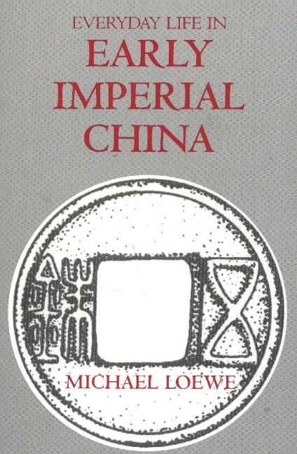 Produktbild: Loewe, M: Everyday Life in Early Imperial China