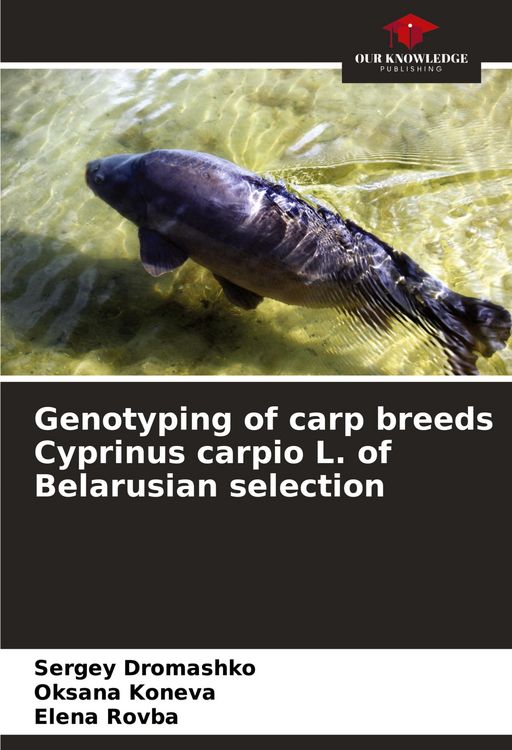 Produktbild: Genotyping of carp breeds Cyprinus carpio L. of Belarusian selection