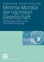 Produktbild: Minima Moralia der n&auml;chsten Gesellschaft