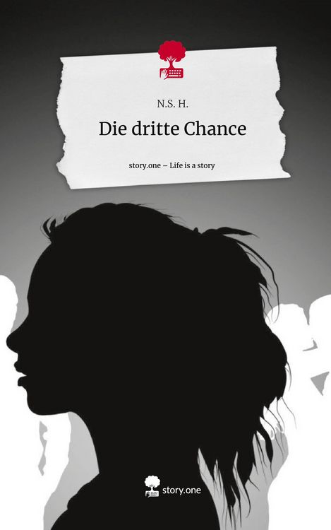 Produktbild: Die dritte Chance. Life is a Story - story.one