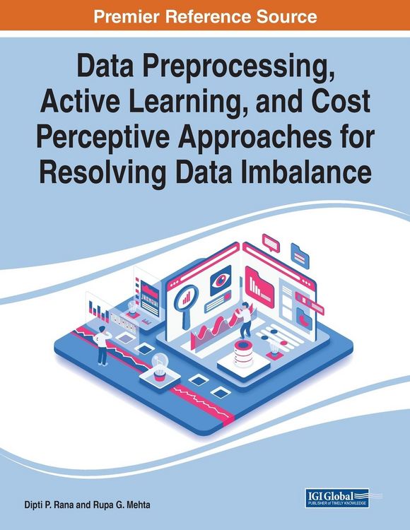 Produktbild: Data Preprocessing, Active Learning, and Cost Perceptive Approaches for Resolving Data Imbalance