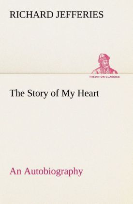 Produktbild: The Story of My Heart An Autobiography