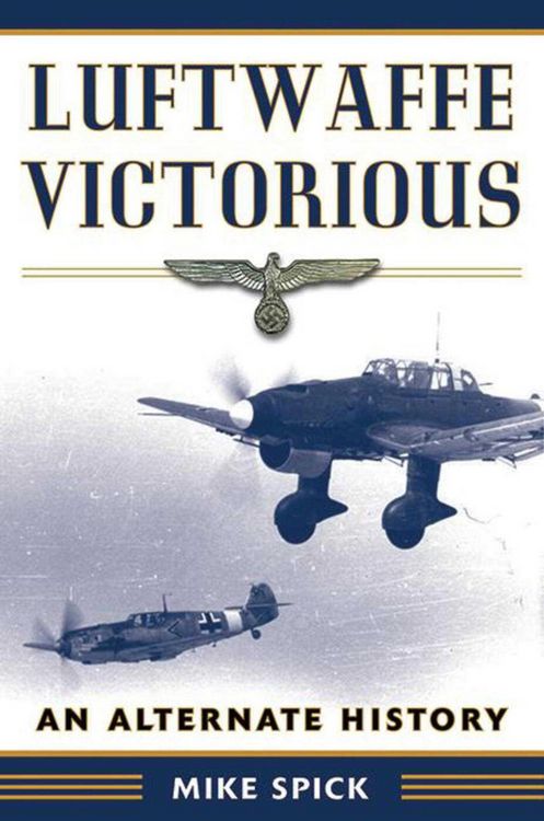 Produktbild: Luftwaffe Victorious: An Alternate History