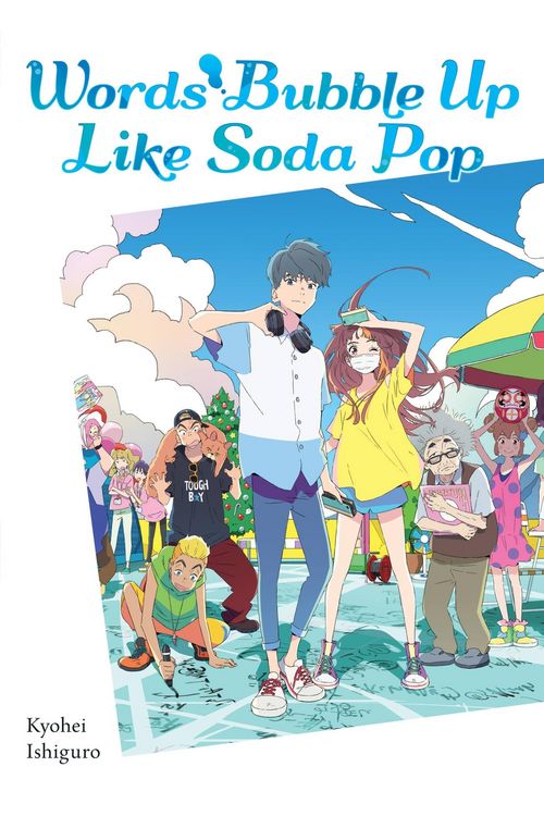 Produktbild: Words Bubble Up Like Soda Pop (Light Novel)