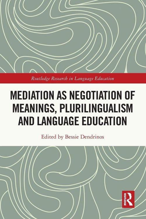 Produktbild: Mediation as Negotiation of Meanings, Plurilingualism and Language Education