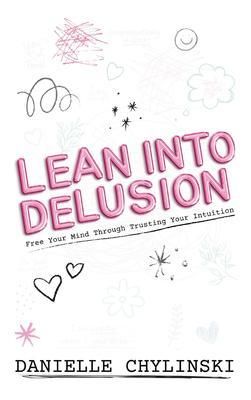 Produktbild: Lean Into Delusion