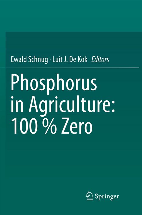Produktbild: Phosphorus in Agriculture: 100 % Zero
