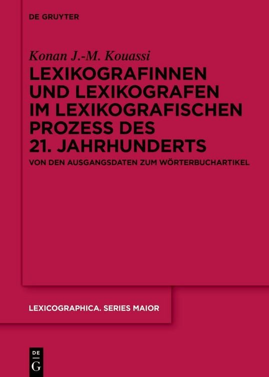 Produktbild: Lexikografinnen und Lexikografen im lexikografischen Prozess des 21. Jahrhunderts