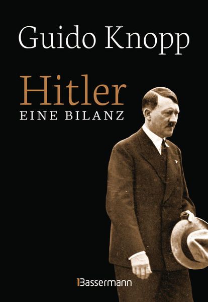 Produktbild: Hitler - Eine Bilanz: Der Spiegel-Bestseller als Sonderausgabe. Fundiert, informativ und spannend erz&auml;hlt