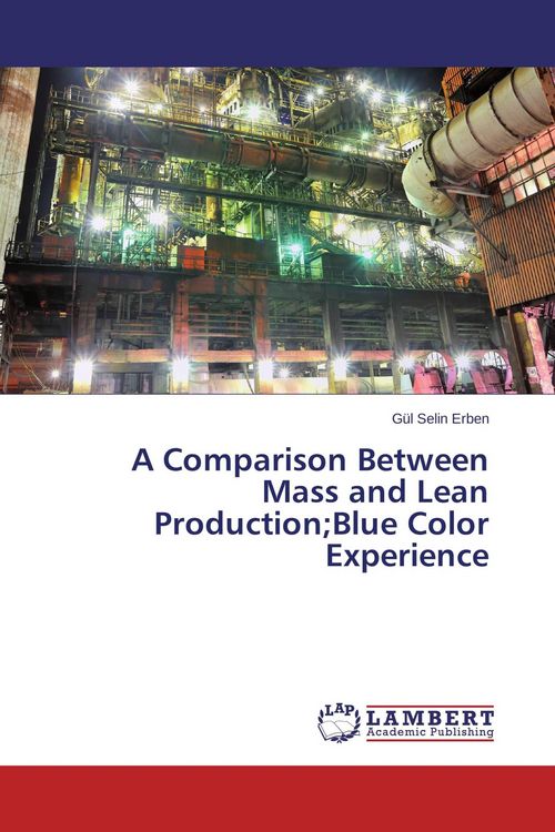 Produktbild: A Comparison Between Mass and Lean Production;Blue Color Experience