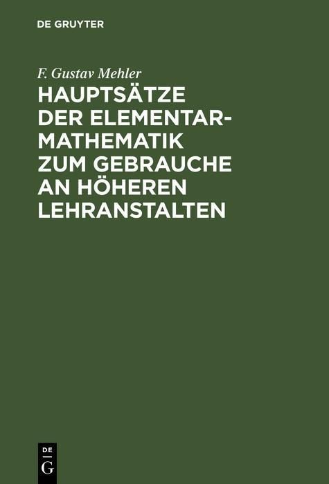 Produktbild: Haupts&auml;tze der Elementar-Mathematik zum Gebrauche an h&ouml;heren Lehranstalten